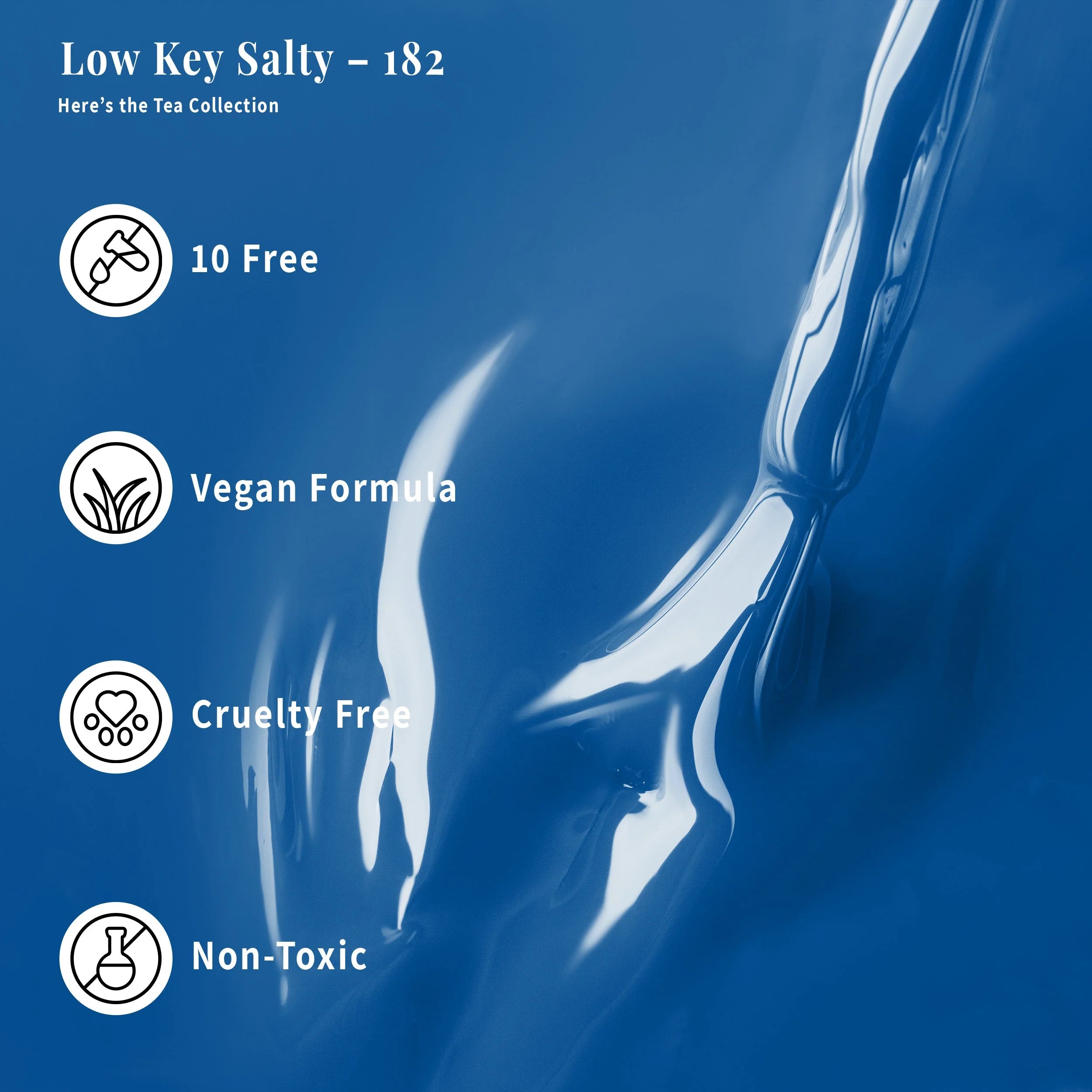Low Key Salty 182