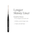 Longer Skinny Liner Brush - KOKOIST